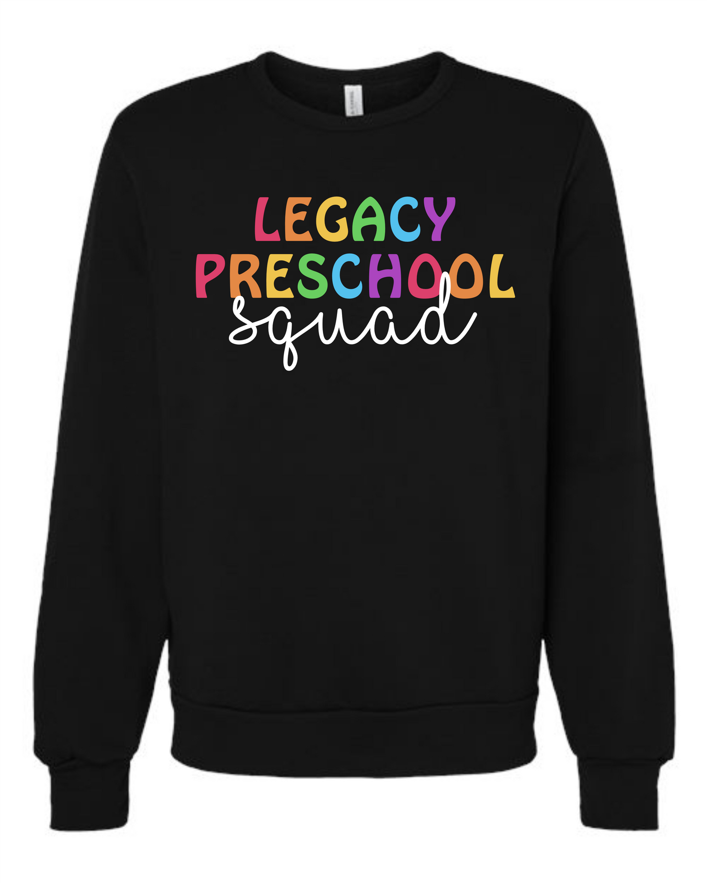 Adult Legacy Preschool Squad Sweatshirt