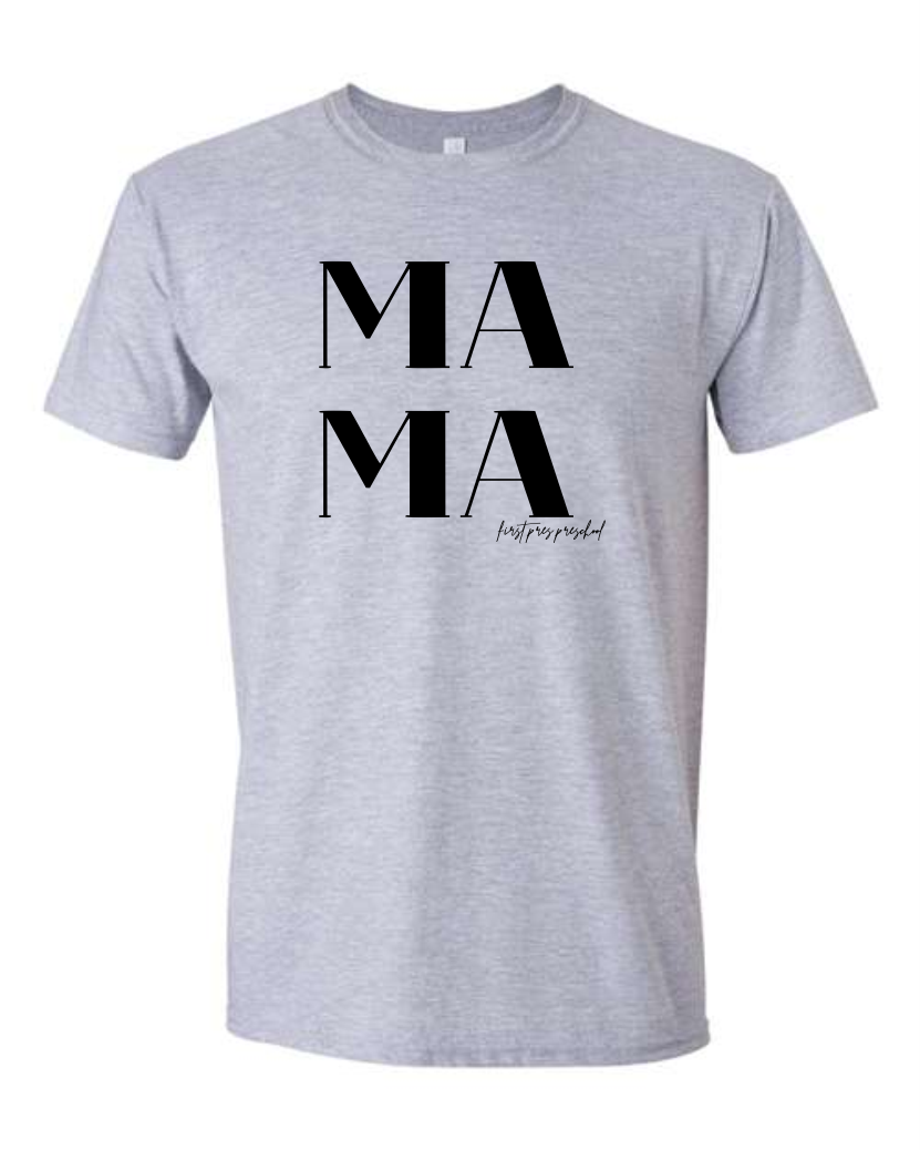 Preschool MAMA Tee