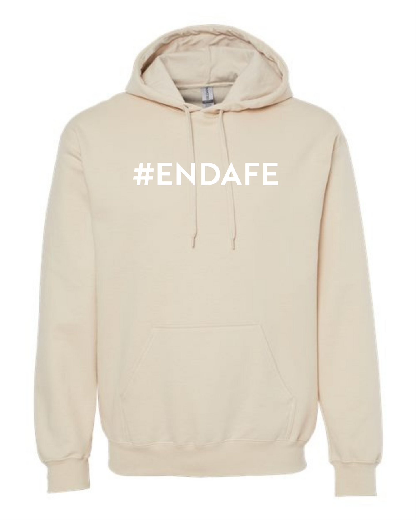 *SCREEN PRINTED* Sand Softstyle ENDAFE Hoodie