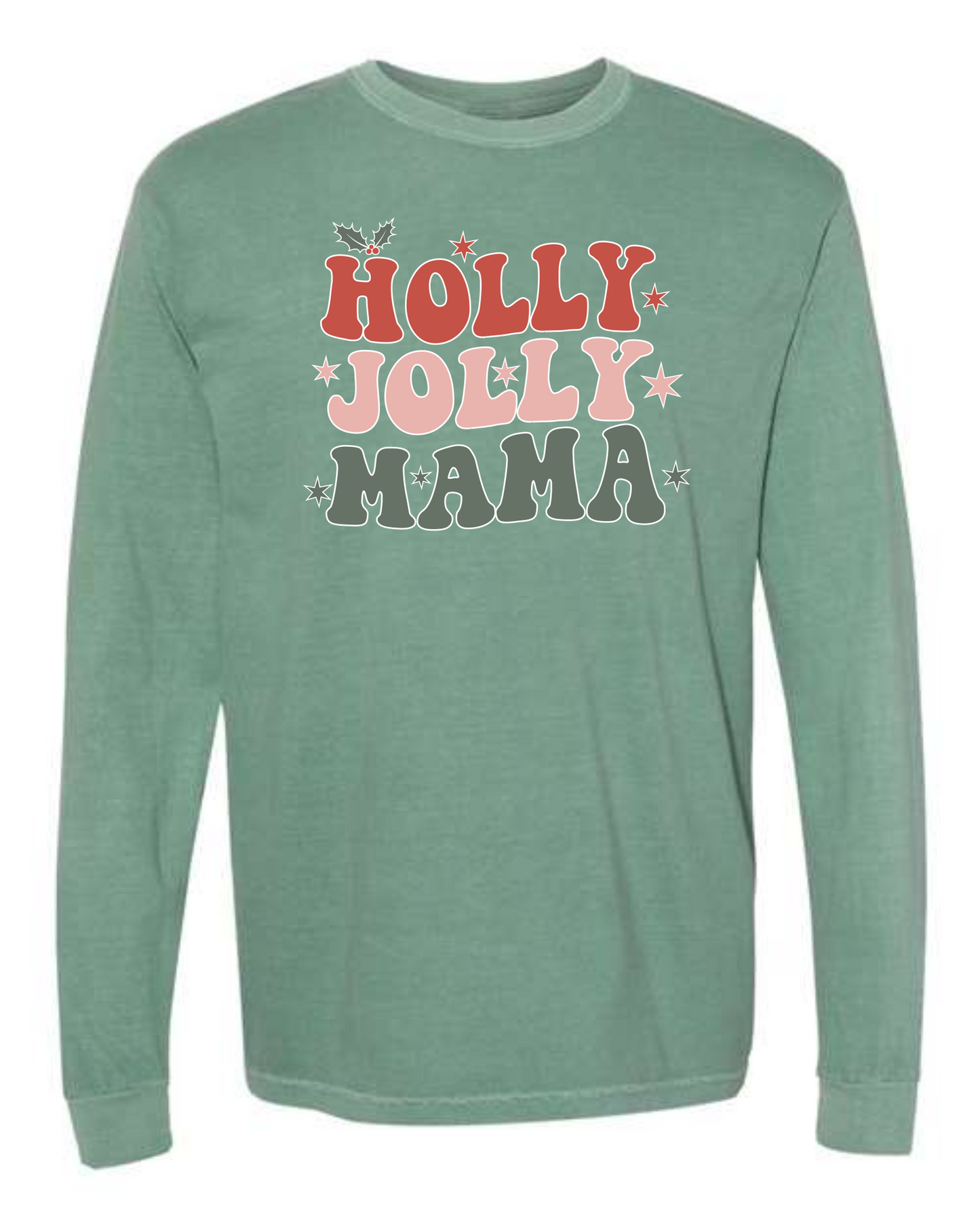 Holly Jolly Mama Tee