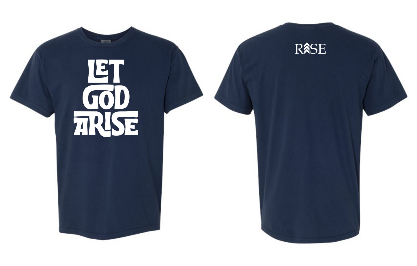Adult Comfort Colors Tee Let God Arise