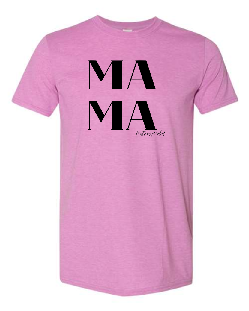 Preschool MAMA Tee