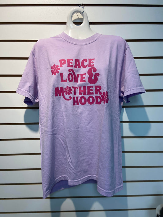 Peace Love Motherhood Tee
